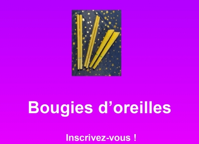 Atelier Bougies d’oreilles