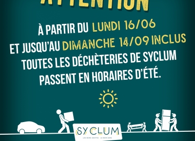Les déchèteries de Syclum  passent en horaires d’été