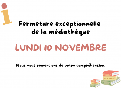 Fermeture exceptionnelle de la médiathèque