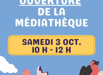 La médiathèque est ouverte ce samedi 3 octobre !