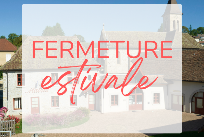Fermeture estivale de la mairie