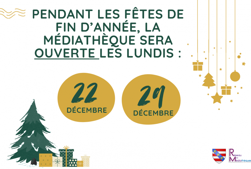 Ouverture de la médiathèque pendant les fêtes