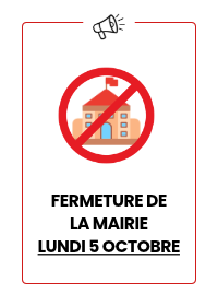 Fermeture de la mairie lundi 5 octobre Fermeture de la mairie lundi 5 octobre